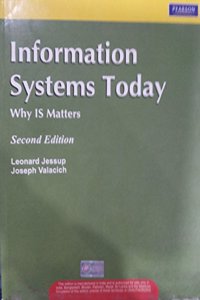 Information Systems Today: Why IS Matters