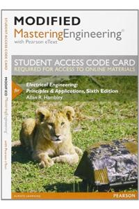 Modified Mastering Engineering with Pearson Etext -- Access Card -- For Electrical Engineering: Principles & Applications
