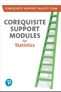 Workbook for Corequisite Support Modules for Statistics