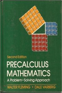 Precalculus Mathematics: A Problem Solving Approach