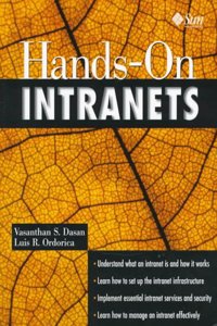 Hands-On Intranets (Sun Microsystems Press S.)