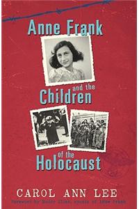 Anne Frank and Children of the Holocaust