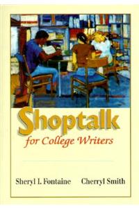 Shoptalk for College Writers