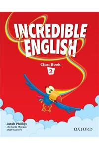 Incredible English 2: Class Book
