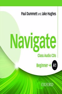 Navigate: A1 Beginner: Class Audio CDs