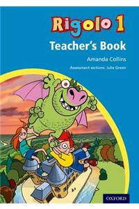 Rigolo 1 Teacher's Book: Years 3 and 4: Rigolo 1 Teacher's Book