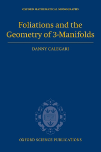 Foliations and the Geometry of 3-Manifolds