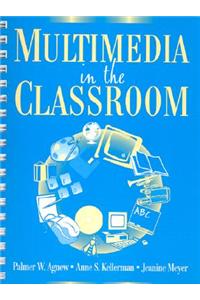 Multimedia in the Classroom
