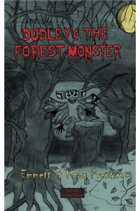 Dudley and the Forest Monster