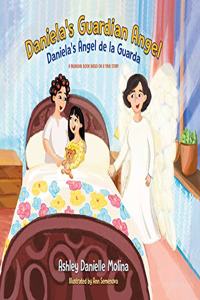 Daniela's Guardian Angel / Daniela's Ángel de la Guarda