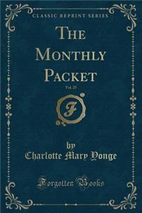The Monthly Packet, Vol. 25 (Classic Reprint)