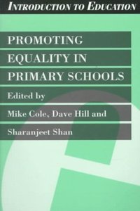 Promoting Equality in Primary Schools (Introduction to Education) Paperback â€“ 1 January 1997