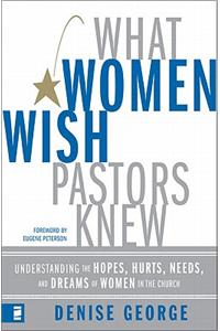 What Women Wish Pastors Knew