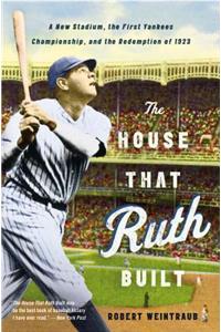 House That Ruth Built