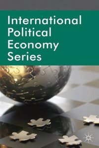 International Political Economy Series