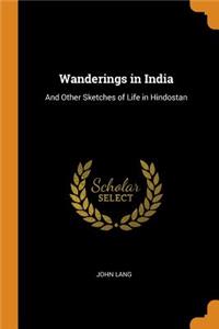 Wanderings in India