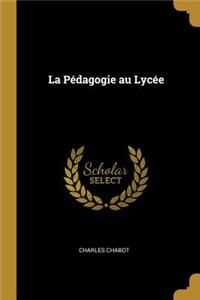 La Pédagogie au Lycée