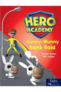 Bunny-Wunny Bank Raid
