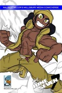 Millsbury ComicVerse Volume 1: June Seven Issue 1
