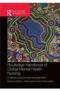 Routledge Handbook of Global Mental Health Nursing