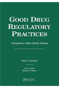 Good Drug Regulatory Practices