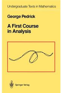 First Course in Analysis