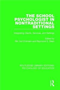 School Psychologist in Nontraditional Settings