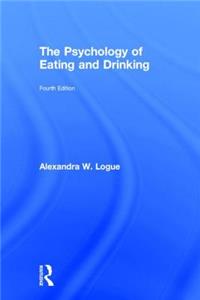 The Psychology of Eating and Drinking