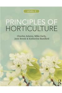 Principles of Horticulture: Level 2