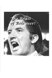 The Beast of Bolsover!