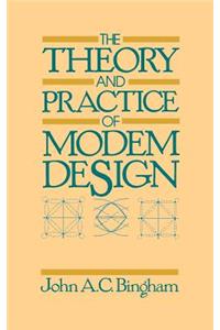 Theory and Practice of Modem Design