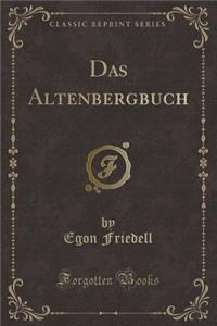 Das Altenbergbuch (Classic Reprint)