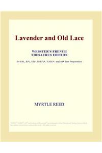 Lavender and Old Lace (Webster's French Thesaurus Edition)