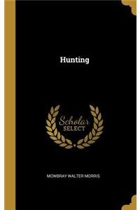 Hunting