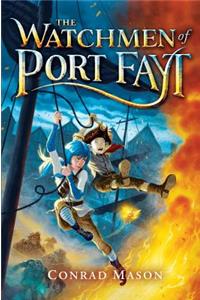 The Watchmen of Port Fayt
