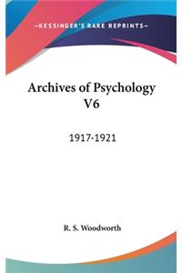 Archives Of Psychology V6