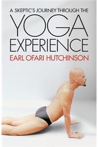 Skeptic's Journey Through the Yoga Experience