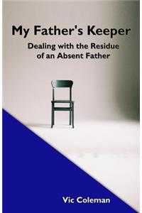 My Father's Keeper