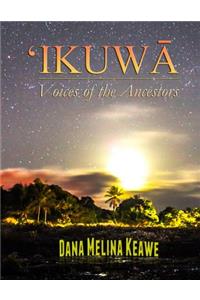 IKUWA Voices of the Ancestors