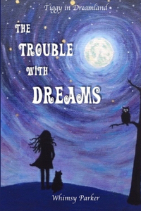 The Trouble with Dreams