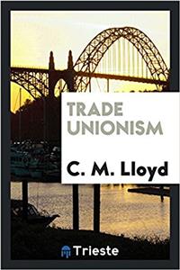 TRADE UNIONISM