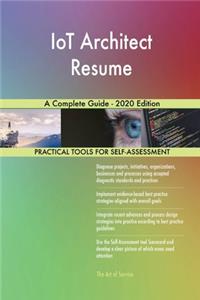 IoT Architect Resume A Complete Guide - 2020 Edition