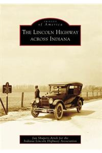 Lincoln Highway Across Indiana