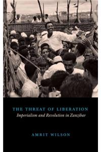 The Threat of Liberation