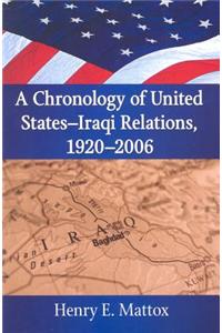 Chronology of United States-Iraqi Relations, 1920-2006