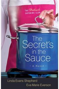 Secret's in the Sauce