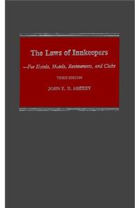 Study Guide to John E. H. Sherry, the Laws of Innkeepers, Third Edition: For Hotels, Motels, Restaurants, and Clubs