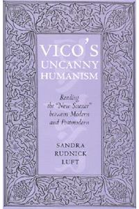 Vico's Uncanny Humanism