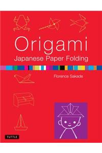 Origami: Japanese Paper-Folding: This Easy Origami Book Contains 50 Fun Projects and Origami How-To Instructions: Great for Both Kids and Adults