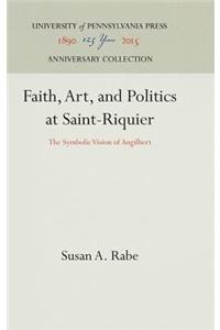 Faith, Art, and Politics at Saint-Riquier